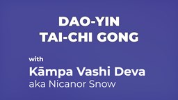 Navigate to GET ACTIVE: Dao-Yin Tai-chi Gong